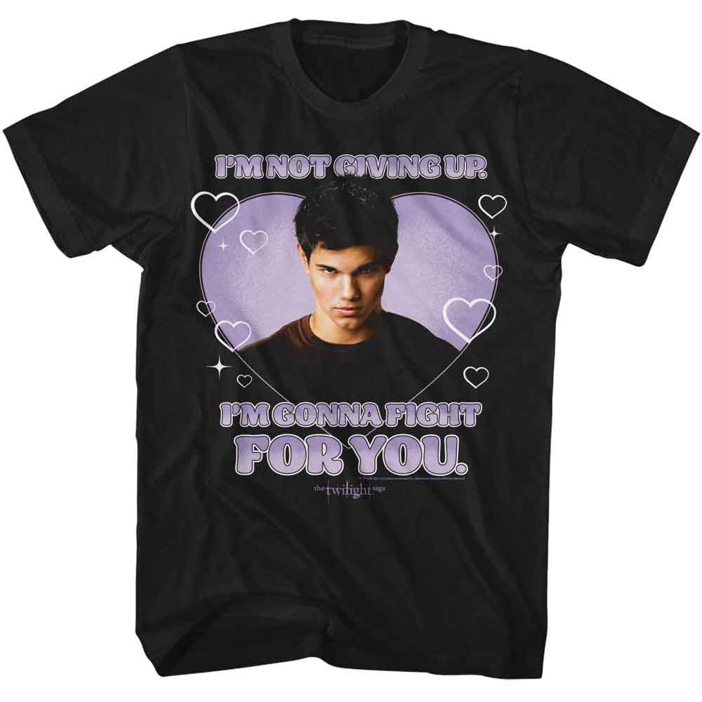 Twilight Jacob Fight For You Heart T-shirt Front