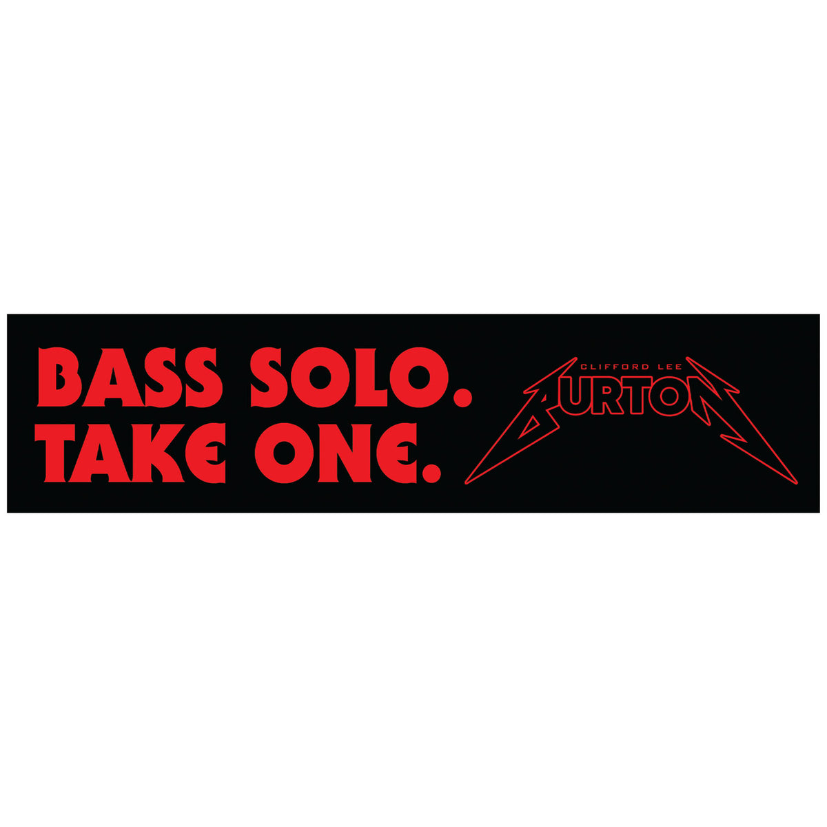 Metallica Cliff Burton "Bass Solo" Collector Items Front