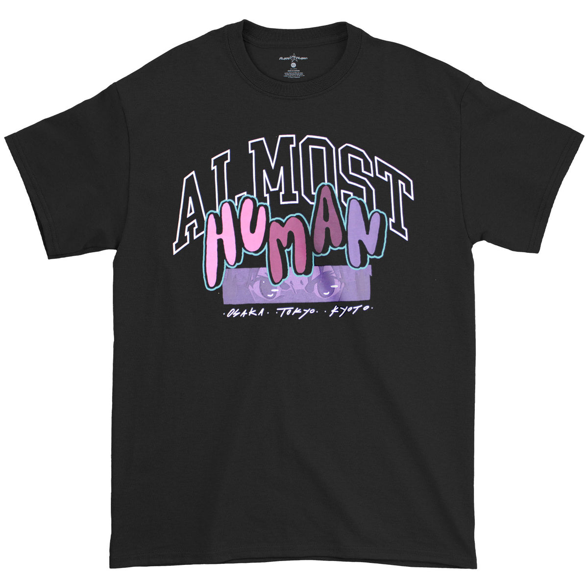 Almost Human Osaka, Tokyo, Kyoto T-shirt Front