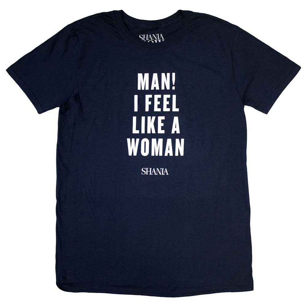 Shania Twain Feel Like A Woman T-shirt Front