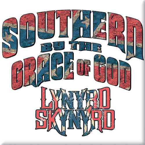 Lynyrd Skynyrd Southern By The Grace Of God Magnet Front