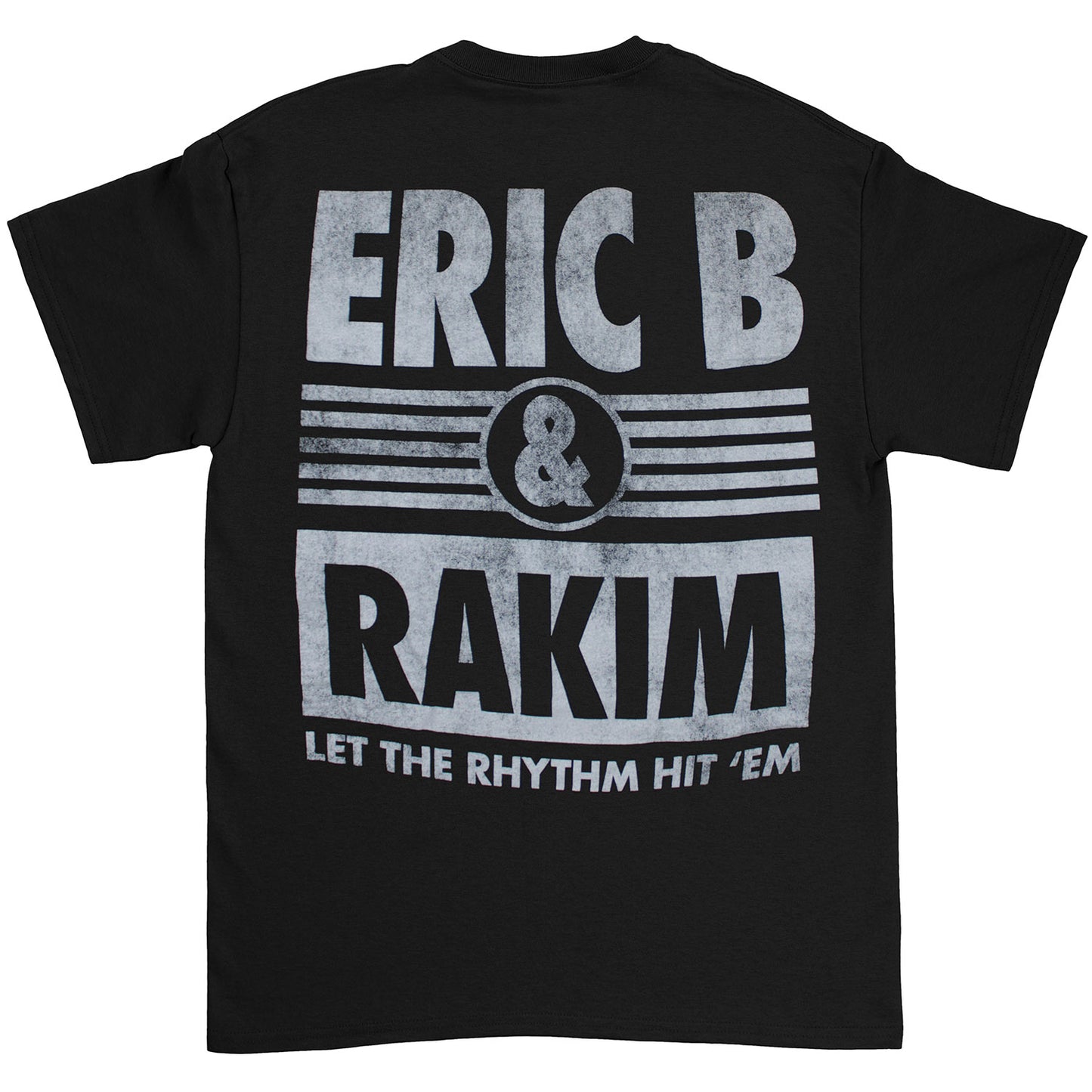 Eric B. & Rakim Let The Rhythm Begin T-shirt Back
