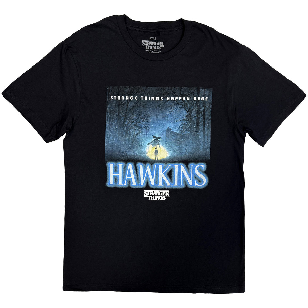 Stranger Things Happen Here T-shirt Front