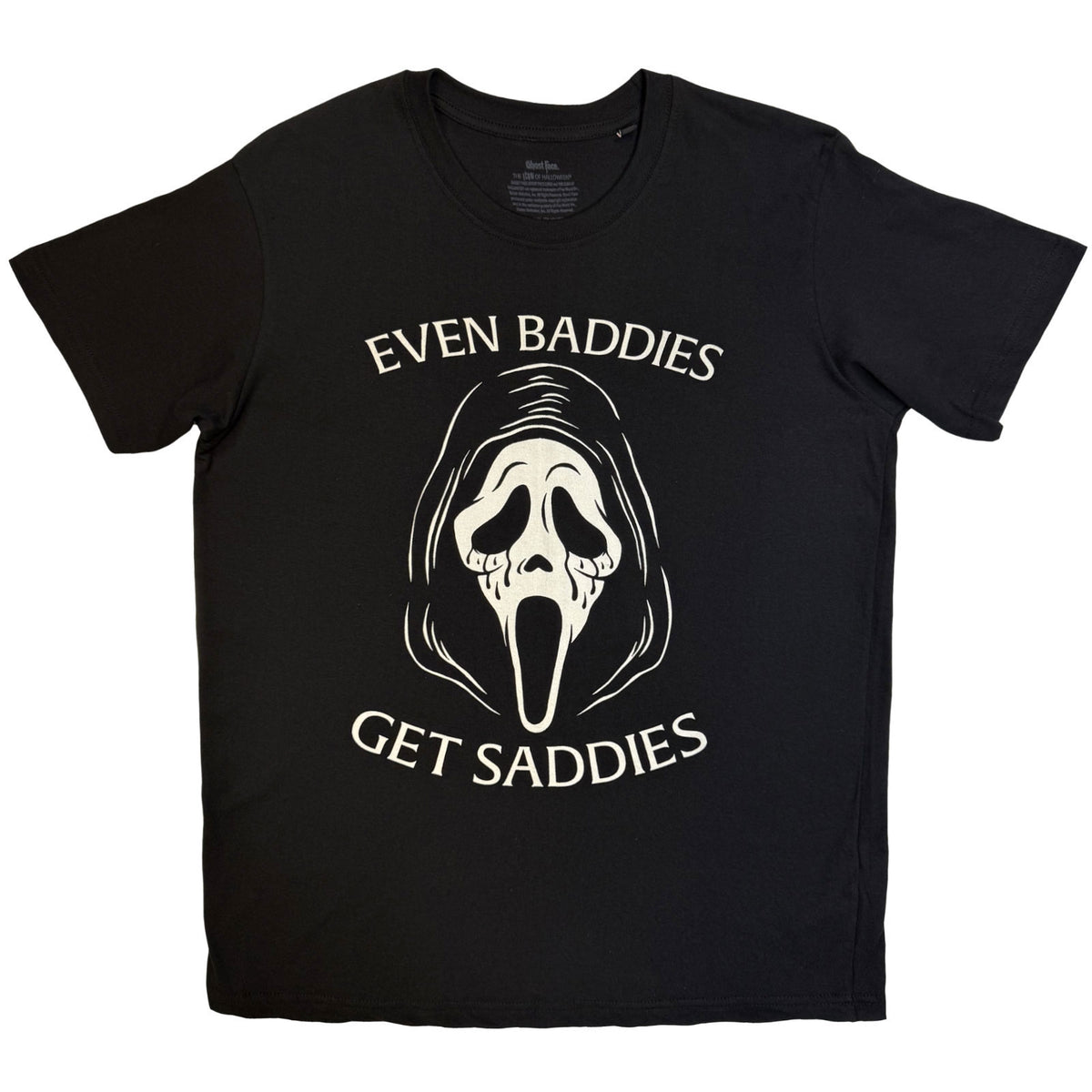 Scream (movie) Even Baddies Get Saddies T-shirt Front