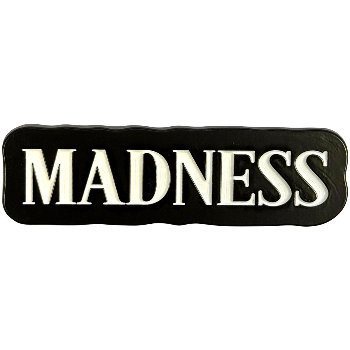 Madness Text Logo Magnet Front