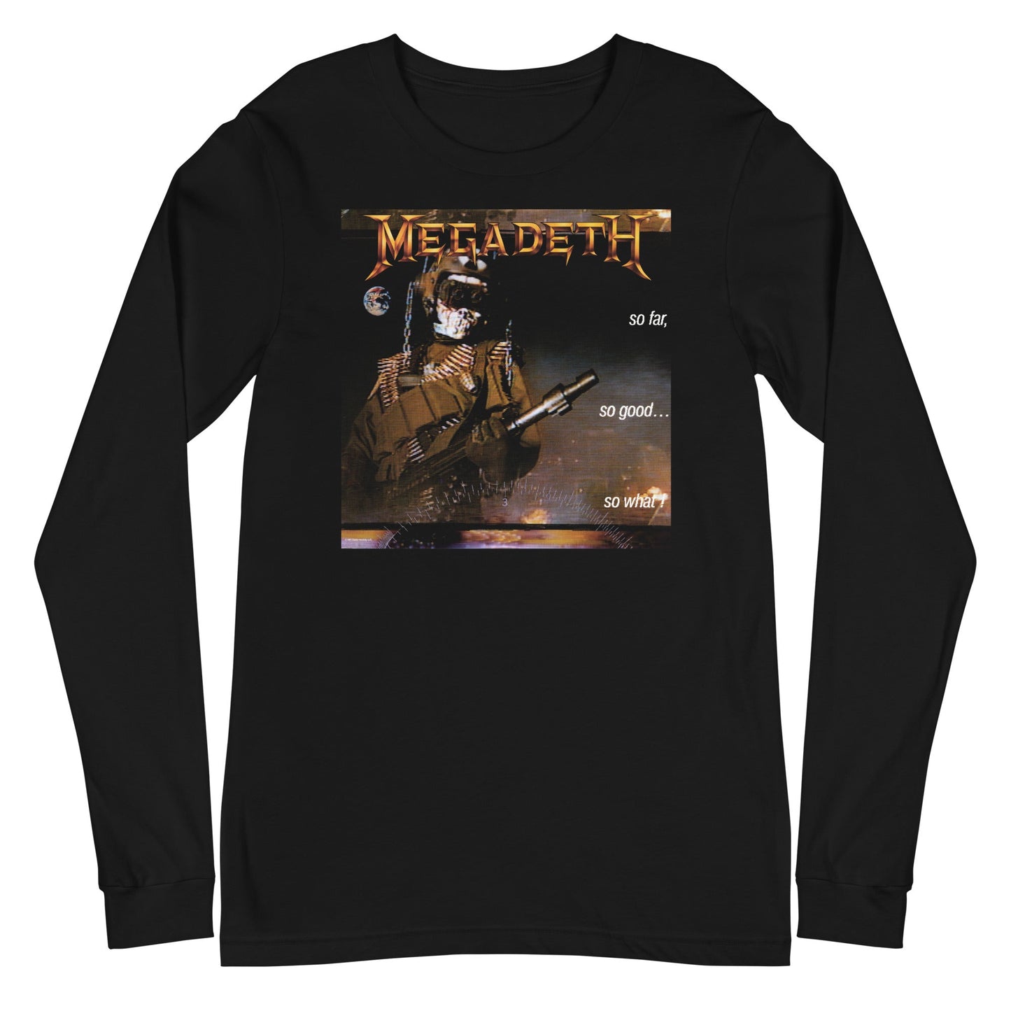 Megadeth Megadeth - So Far, So Good, So What? Long Sleeve T-Shirt