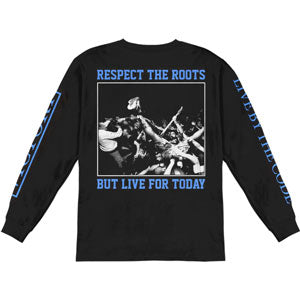 Live For Today Long Sleeve