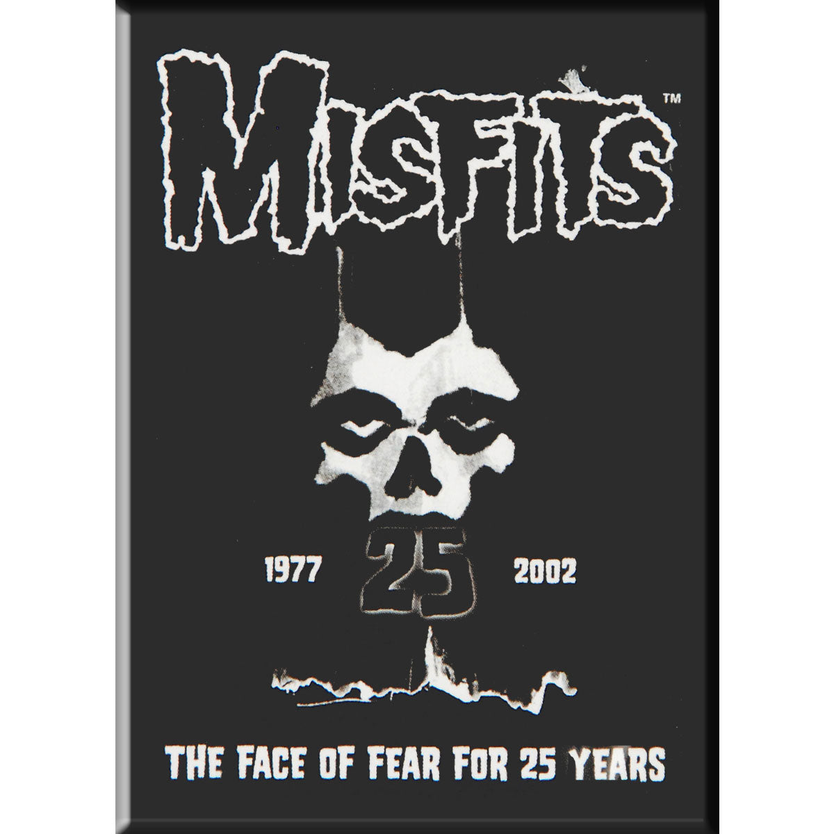 25 Year Face Of Fear Magnet