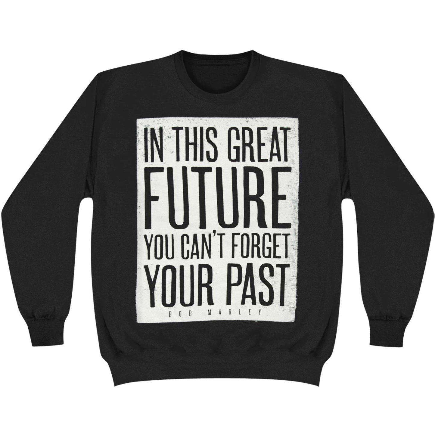 Bob Marley In This Great Future Crew Fleece Sweatshirt