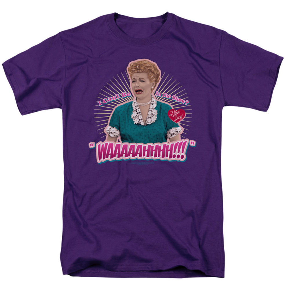 I Love Lucy Waaaaahhhh!!! T-shirt