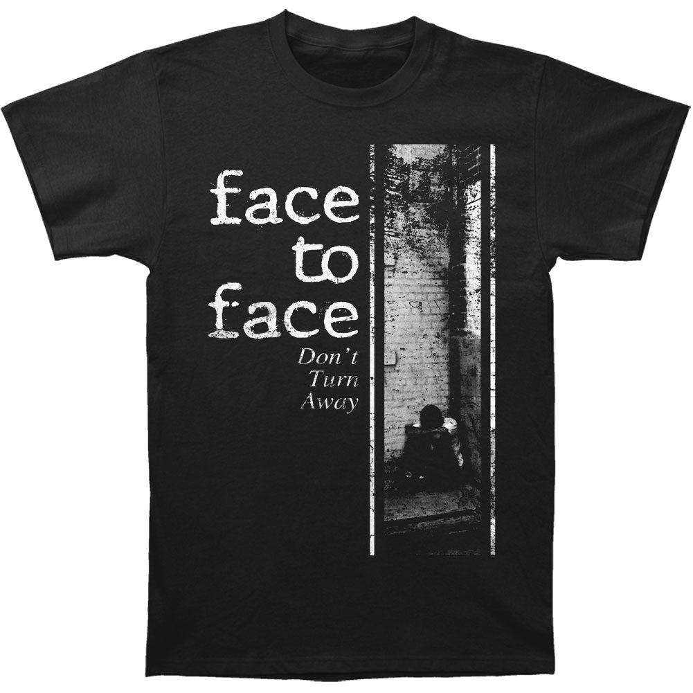 Face To Face Don't Turn Away T-shirt