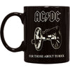 For Those About To Rock Coffee Mug