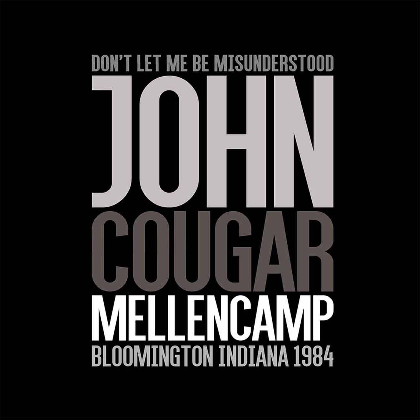 John Cougar Mellencamp Don't Let Me Be Misunderstood Vinyl