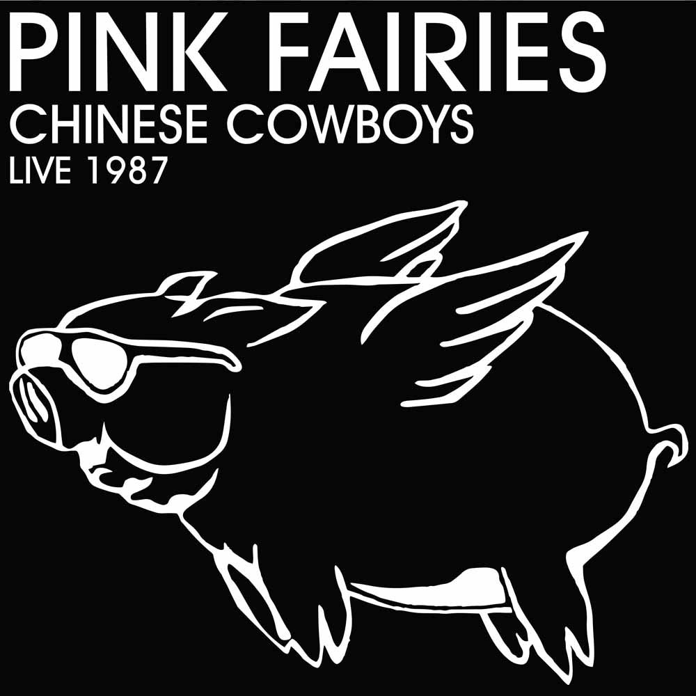 Pink Fairies Chinese Cowboys Live 1987 Vinyl
