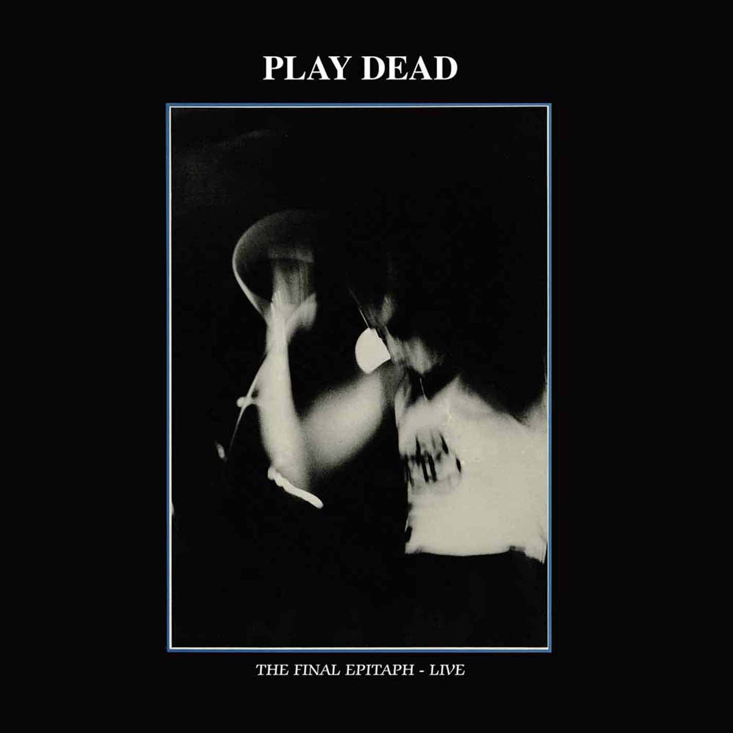 Play Dead The Final Epitaph Vinyl