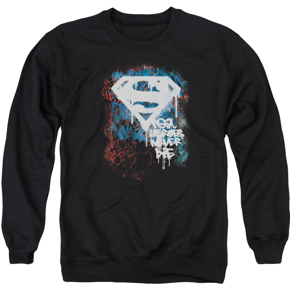 Superman Real Heroes Never Die Adult Sweatshirt