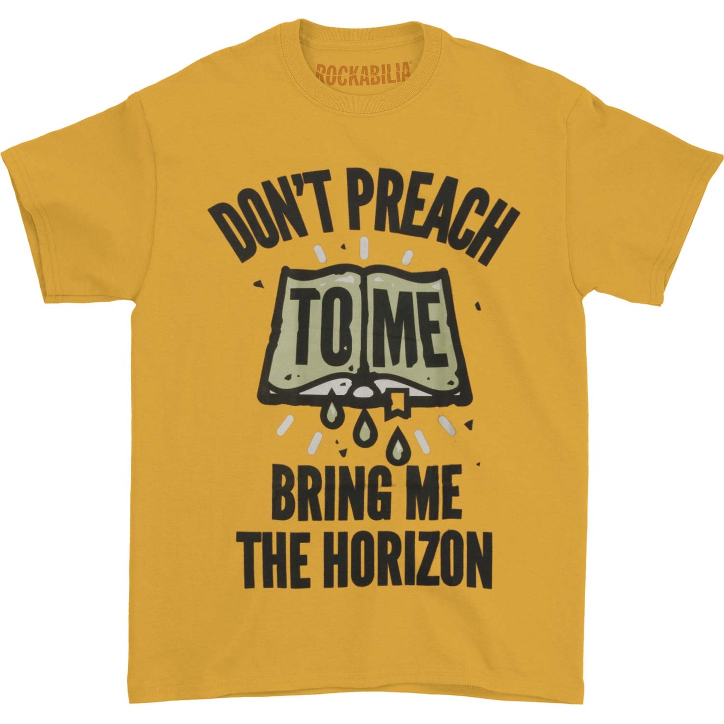Don't Preach To Me T-shirt