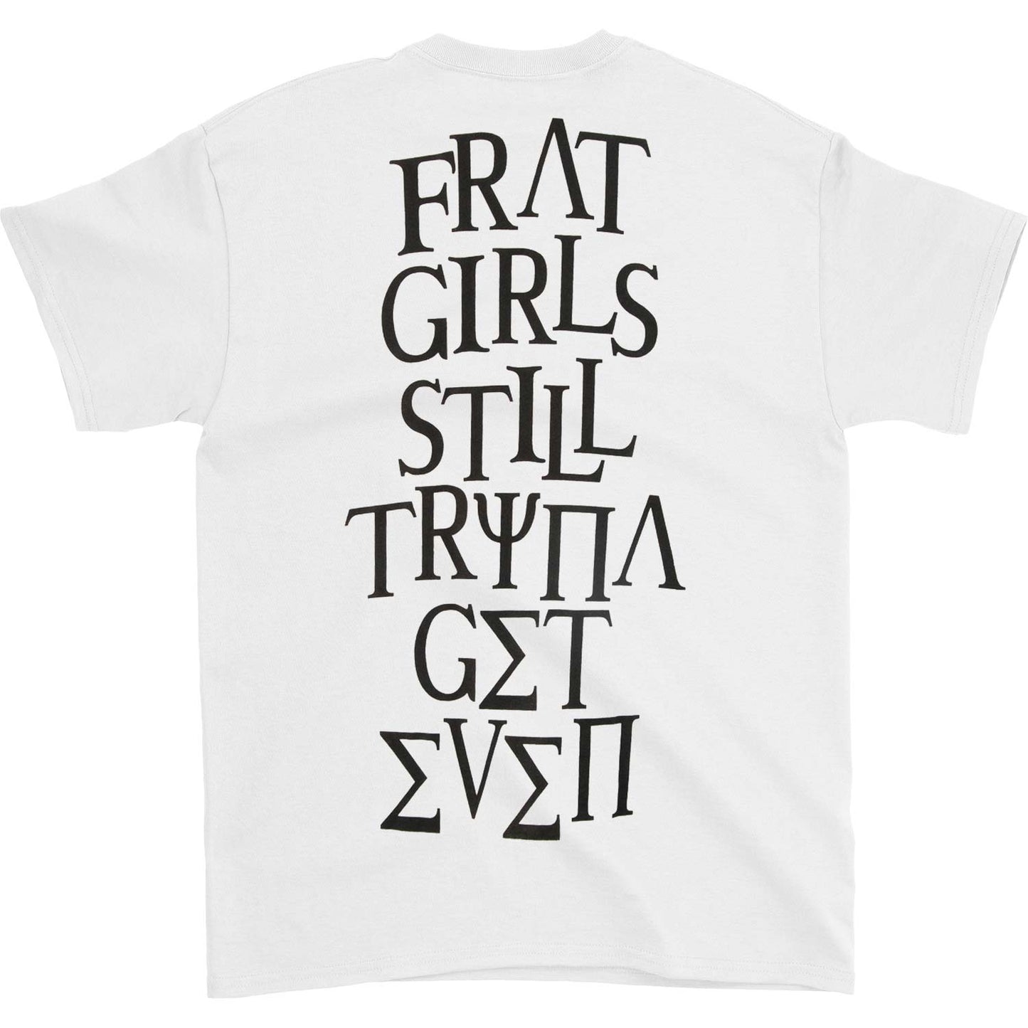 Rae Sremmurd Frat Girls White T T-shirt