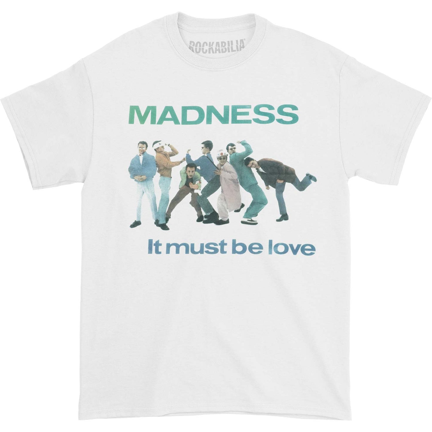 Madness It Must Be Love T-shirt