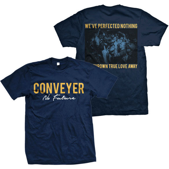 We've Perfected Nothing T-shirt