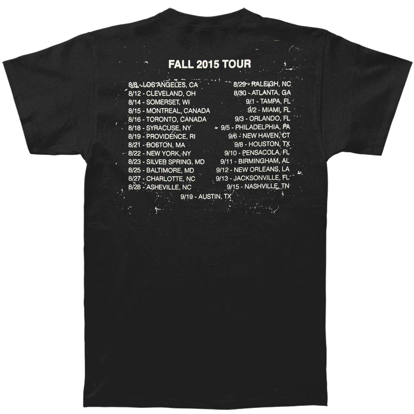 I Don't Like 2015 Tour T-shirt