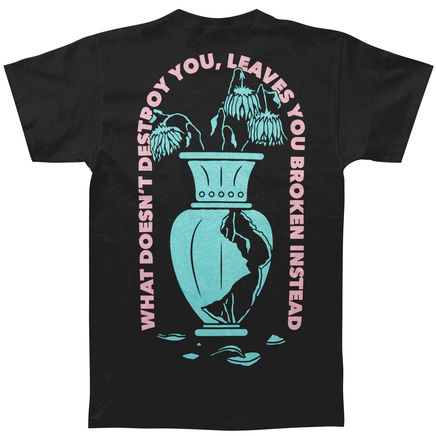 What Doesn't Destroy Slim Fit T-shirt