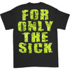 Logo Only For The Sick T-shirt