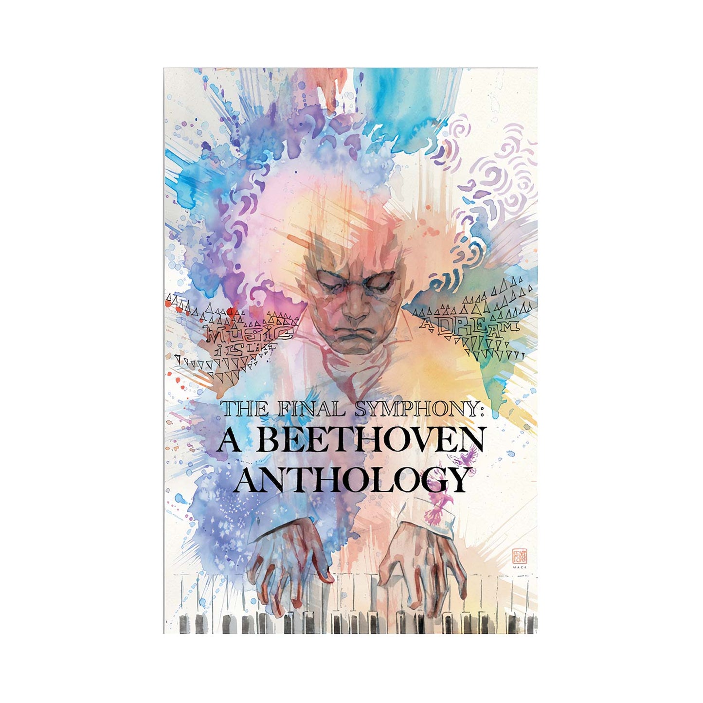 Ludwig van Beethoven - The Final Symphony: A Beethoven Anthology Comic Book