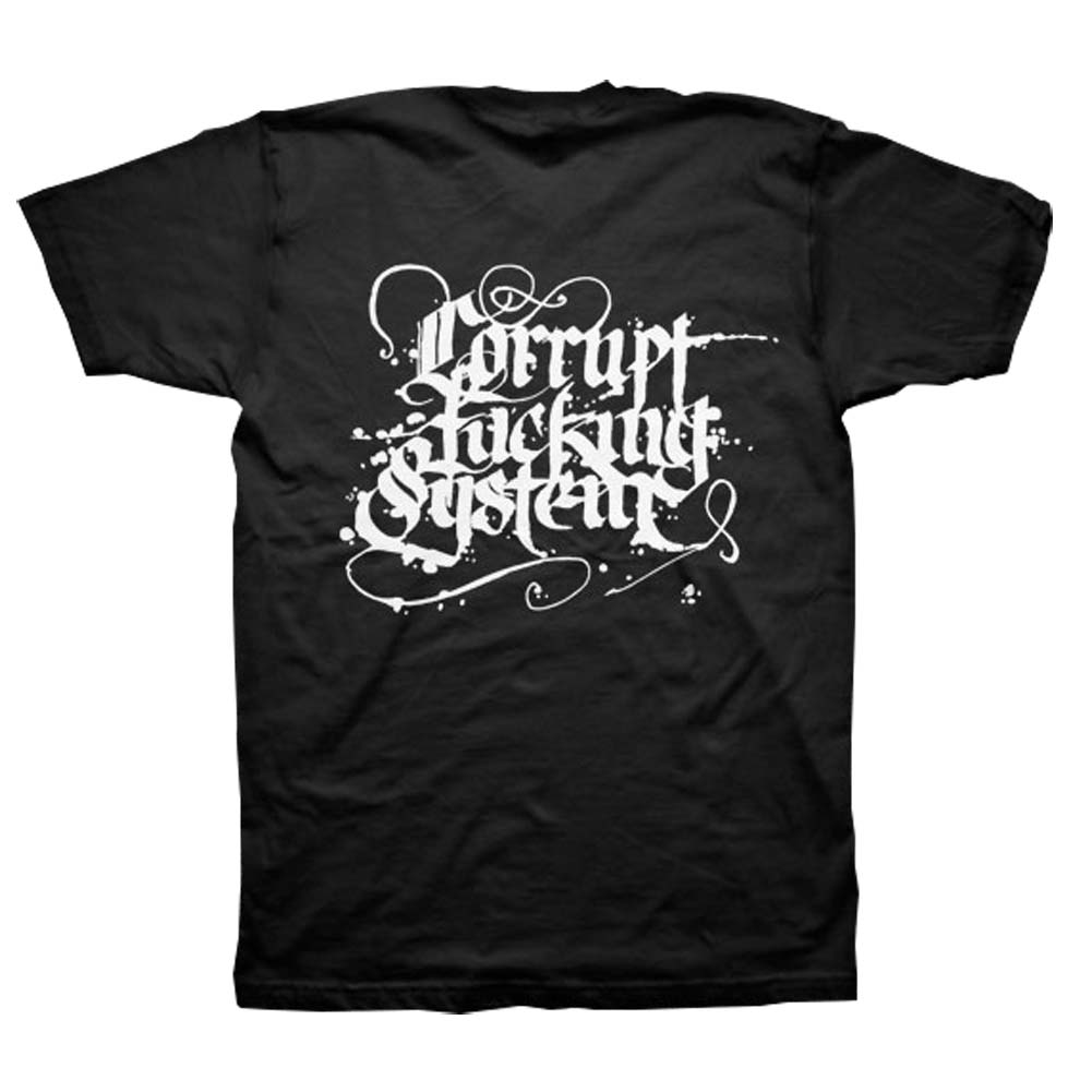 Corrupt Fucking System T-shirt