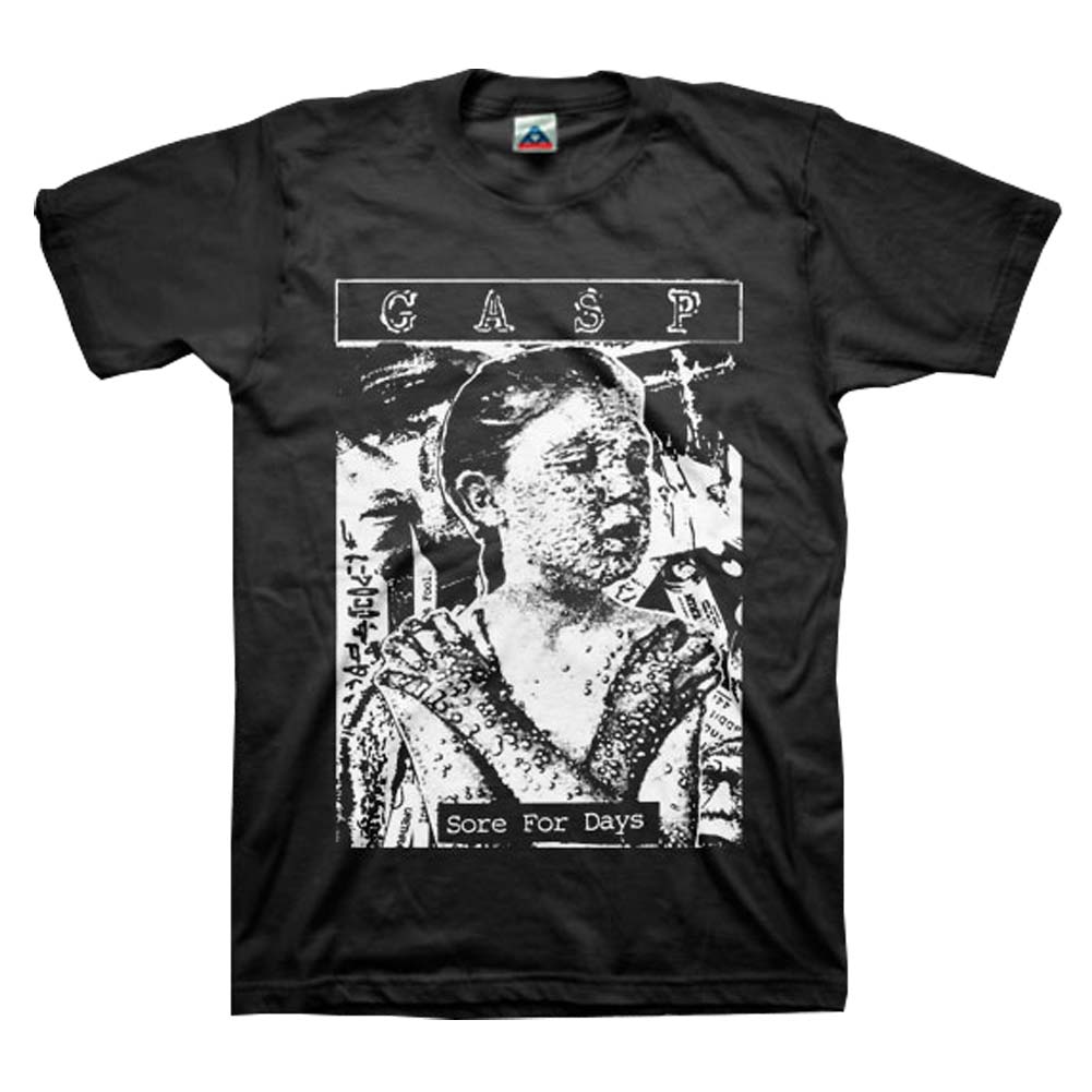 Gasp Sore For Days * T-shirt
