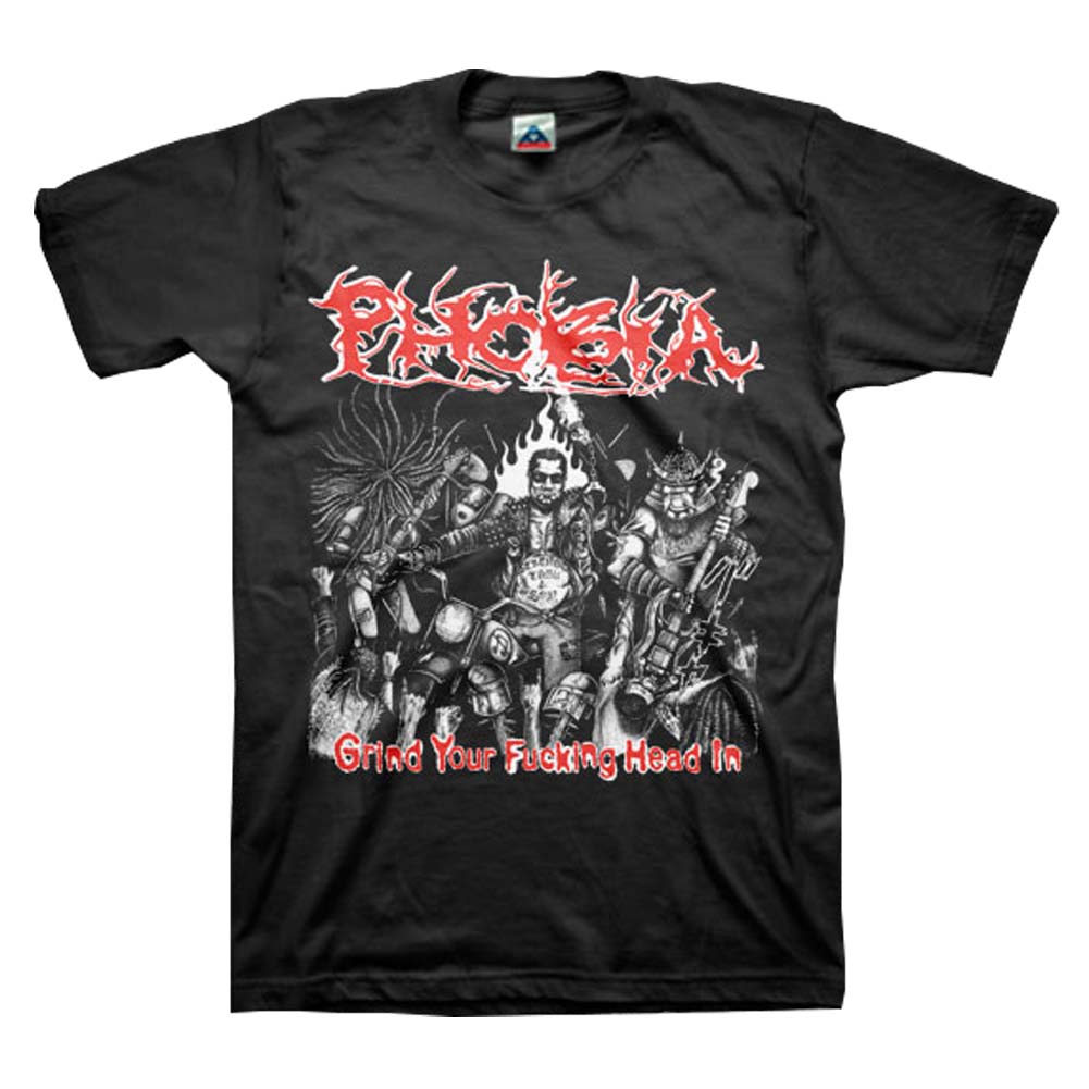 Phobia Grind Your Fucking Head In T-shirt