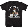 Pity The Fool Mask T-shirt