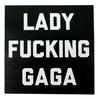 Lady Fucking Gaga Sticker