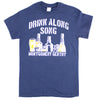 Drink Along Song on Navy Blue Tee T-shirt
