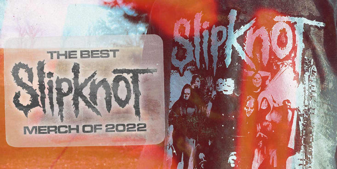 Show your Slipknot love with The best Slipknot merch 2022