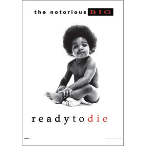 Notorious B.I.G. Ready To Die Album Cover Domestic Poster Front