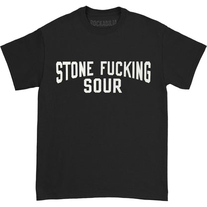 Stone Sour Stone Fucking Sour T-shirt Front