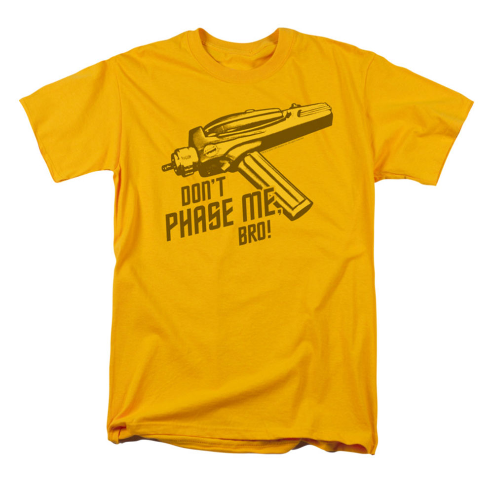 Star Trek Don't Phase Me, Bro T-shirt