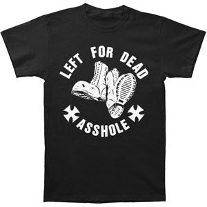Left For Dead Asshole T-shirt