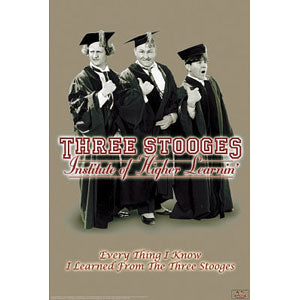 Three Stooges Everything I Know Domestic Poster