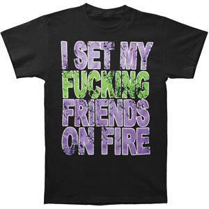 I Set My Friends On Fire F***ing Friends Slim Fit T-shirt Front