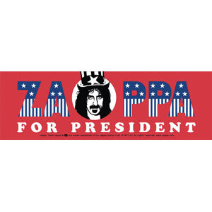 Frank Zappa For President Bumper Sticker Bumper Sticker Front