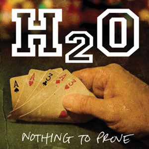 H20 Nothing To Prove Sticker