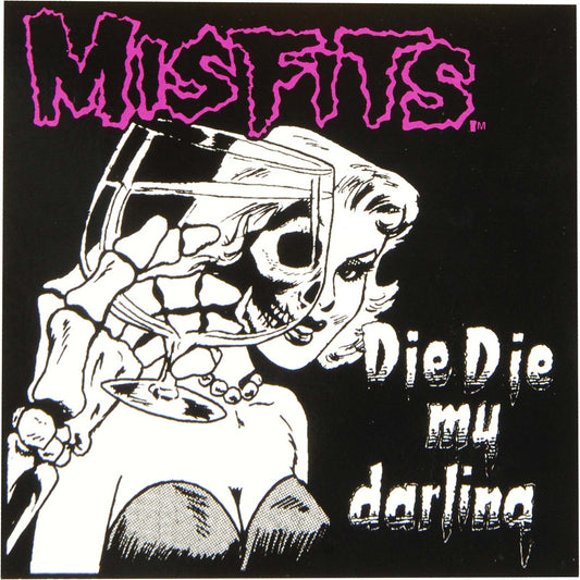 Misfits Die Die Sticker Front