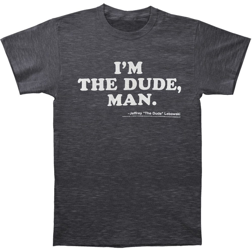 Big Lebowski I'm The Dude, Man Slim Fit T-shirt Front