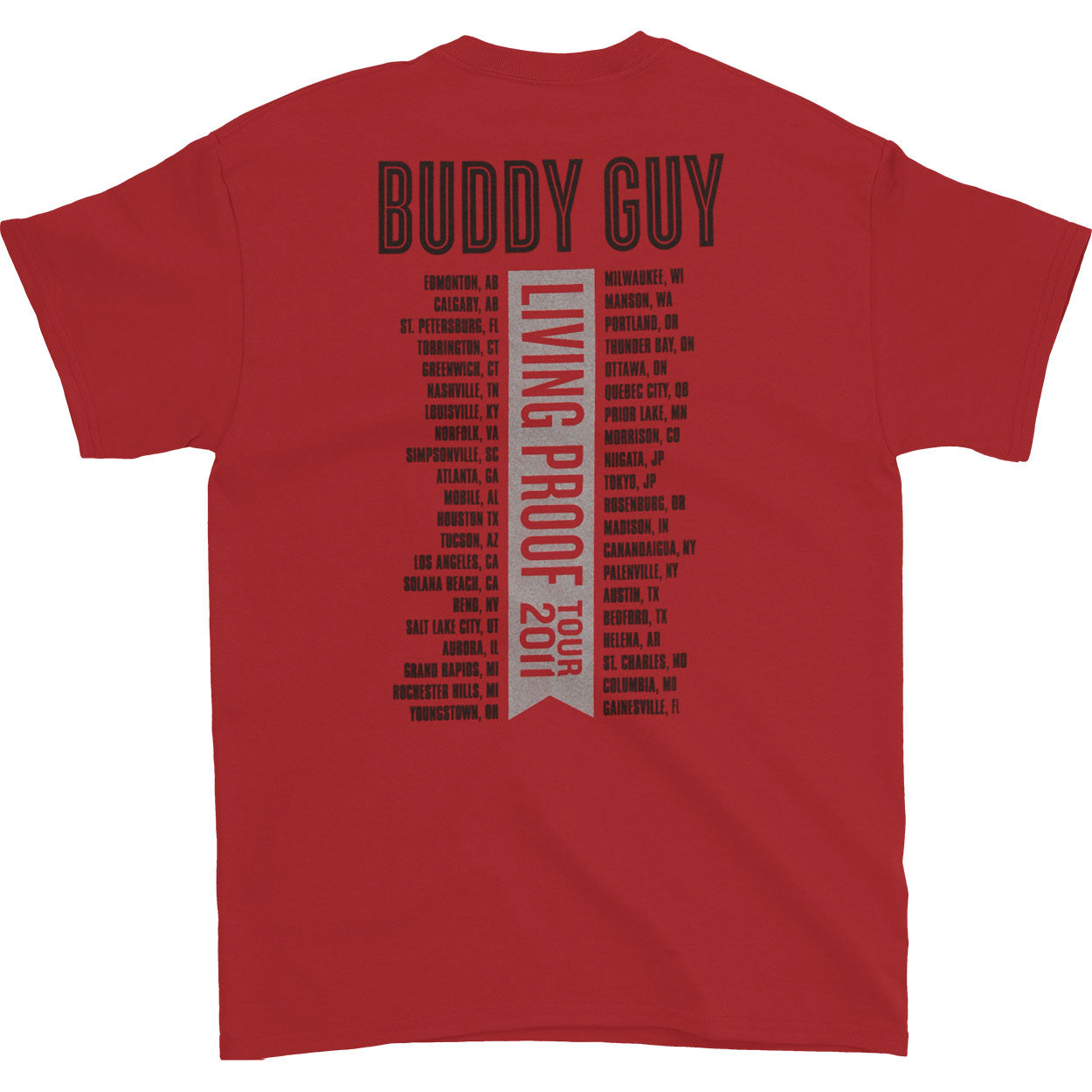 Buddy Guy Living Proof 2011 Tour T-shirt Back