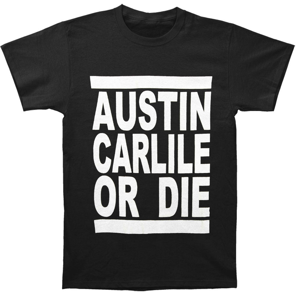 Austin Carlile Or Die Slim Fit T-shirt
