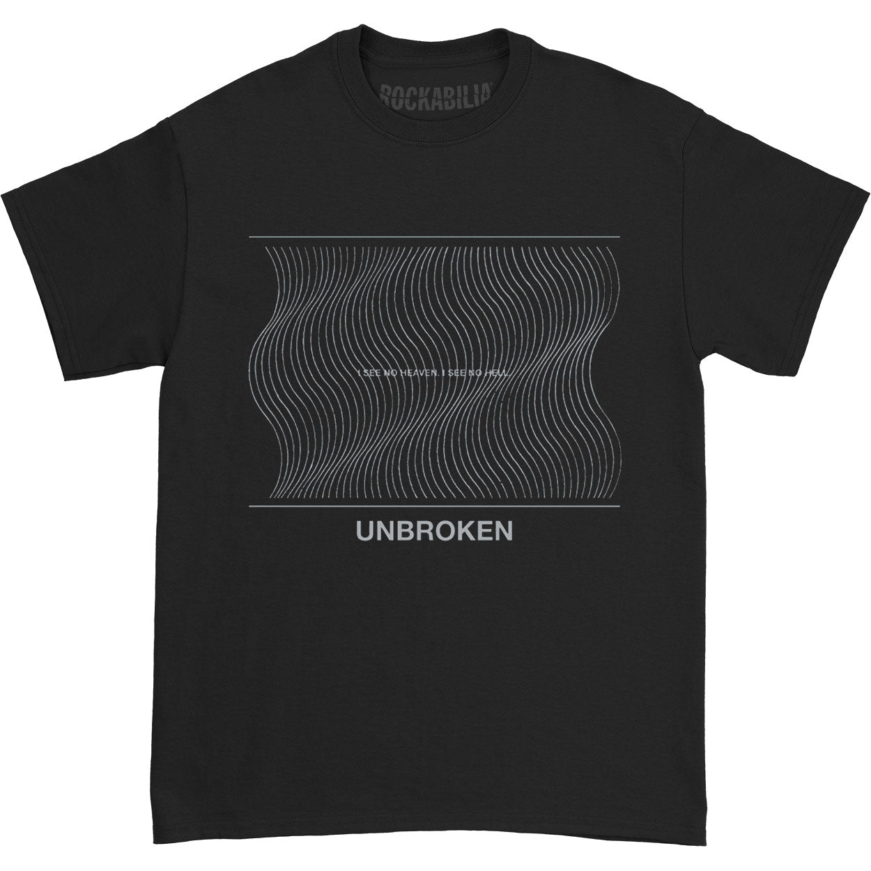 Unbroken I See No Heaven T-shirt