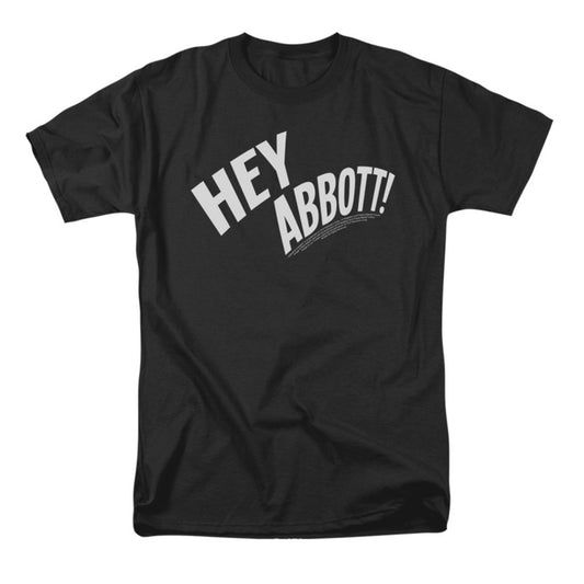 Abbott & Costello Abbott & Costello Hey Abbott T-shirt
