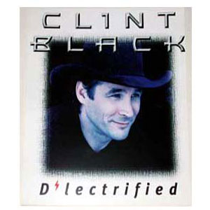 Clint Black D'Lectrified Promo Glossy